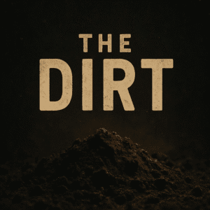 The Dirt Newsletter The dirt newsletter